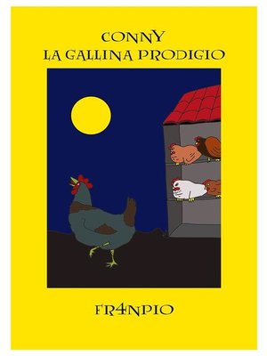 cover image of Conny la gallina prodigio